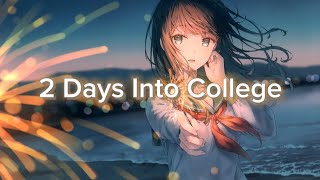 Nightcore  2 Days Into College  Lyrics [upl. by Doone]