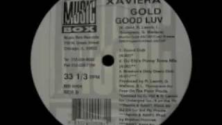 Xaviera Gold  Good Luv Braxtons Dirty Disco Dub [upl. by Haorbed]