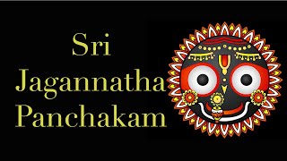 Sri Jagannatha Panchakam [upl. by Niamart]