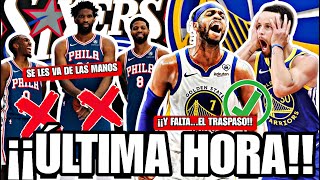 🚨 ¡¡BOMBAZO 💥​ WARRIORS y su TRASPASO ​​​💥 SIXERS y PROBLEMA GORDO  ÚLTIMA HORA NBA [upl. by Yeldua]