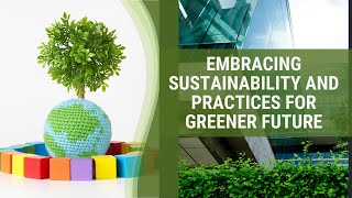 Embracing sustainability and Practices for Greener Future  Daad Global [upl. by Hesky661]