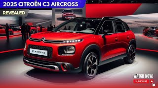 REVEALED AllNew 2025 Citroën C3 Aircross  SUV Outside Lounge Inside  Best SUV Cars New SUV Car [upl. by Joachim]