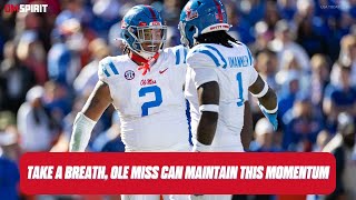 The Flagship Take a breath Ole Miss can maintain program momentum [upl. by Colston498]