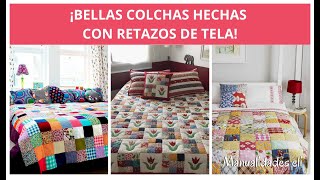 13 Ideas De Colchas Que Puedes Hacer Con Retazos De Tela [upl. by Verras]