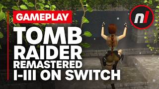 Tomb Raider IIII Remastered Nintendo Switch Gameplay [upl. by Cranford997]