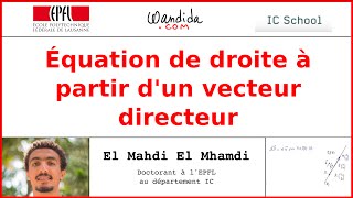 Équation de droite à partir du vecteur directeur  El Mahdi El Mhamdi [upl. by Osborne]