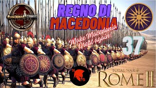 Cade Taranto Roma è alle cordeRome 2 Total War  Regno di Macedonia 37 [upl. by Dorca]