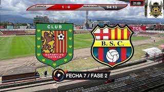 Deportivo Cuenca vs Barcelona  fecha 7 fase 2 Formato Radio [upl. by Arinay927]