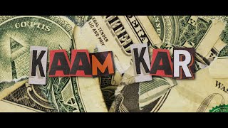 Kaam kar by Ali and sky [upl. by Knoll]