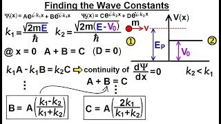 Physics  Ch 66 Ch 4 Quantum Mechanics Schrodinger Eqn 65 of 92 Wave Constants B C [upl. by Attenwad]