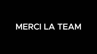 MERCI LA TEAM [upl. by Lammond]