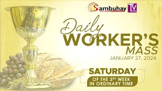 SAMBUHAY TV MASS  January 27 2024  Saturday of the Third Week in Ordinary Time [upl. by Atidnan]