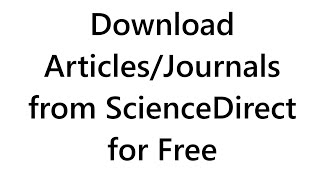 How to Download Paid Research Papers and Journals from ScienceDirect  TwinklePC [upl. by Rothstein]