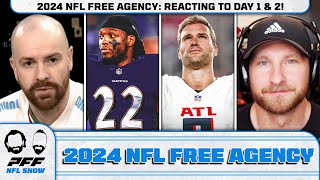 2024 NFL Free Agency Reacting to Day 1 amp 2  PFF NFL Show [upl. by Aed]