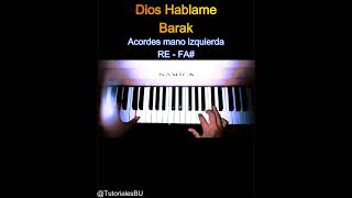 Dios Hablame  Barak  Tutorial Piano quotacordes y melodia quotNivel FACILPrincipiante [upl. by Yolanthe]