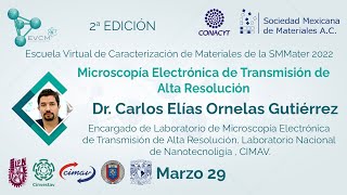 Microscopía Electrónica de Transmisión de Alta Resolución  29 de marzo 2022 [upl. by Papp446]