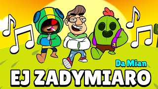 Da Mian  Ej Zadymiaro ♫ Piosenka Brawl Stars♫ [upl. by Zacks]