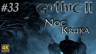 Quarhodron  Gothic 2 Noc Kruka  33 [upl. by Adneram108]