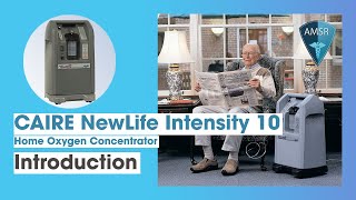 Introduction to the CAIRE AirSep Newlife Intensity 10 Home Oxygen Concentrator [upl. by Lyons]