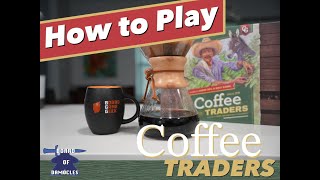 How to Play Coffee Traders [upl. by Htiaf]