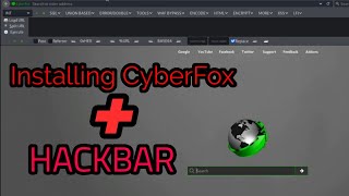 How to Install CyberFox Browser amp HackBar  Kali Linux [upl. by Asiek]