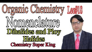 Nomenclature of Dihalides and Polyhalides  Chemistey Super King [upl. by Nerha]