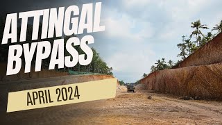 Attingal Bypass New update April 2024 viral attingal attingalbypassroad nh66 [upl. by Maryann]