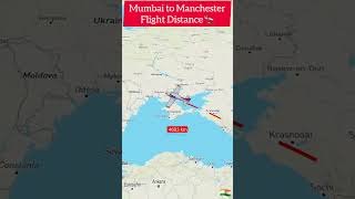 Mumbai to Manchester UK Flight Travel Distance flighttravel tiktok map travelmap shorts [upl. by Yale280]