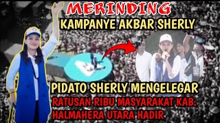 MERINDING PIDATO BER4PIAPI SHERLY TJOANDA DI KAMPANYE AKBAR JUTAAN MANUSIA HADIR [upl. by Jens427]