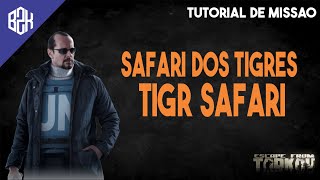 Safari dos Tigres  Tigr Safari  Peacekeeper Task Guide  Escape From Tarkov [upl. by Lidah]