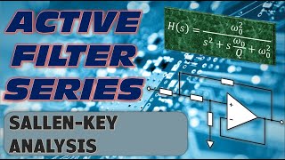 SallenKey Filter Analysis [upl. by Llehcear]