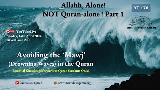 YT176 Stunning Disclosure of Quranic Secrets What is Mawj Dangerous Waves  How to Avoid them [upl. by Ahcsas835]