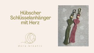 Hübscher Schlüsselanhänger mit Herz und Holzperle in Makrameetechnik [upl. by Suzie]