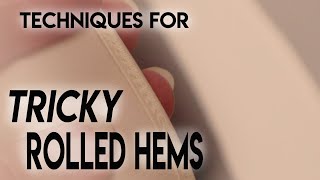 How to Sew A Tricky Rolled Hem  Fine Roll Hem for Sheers [upl. by Derfliw]