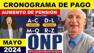 NUEVO CRONOGRAMA DE PAGO Y PENSIONES MAYO 2024 JUBILADO5 ONP [upl. by Erised]