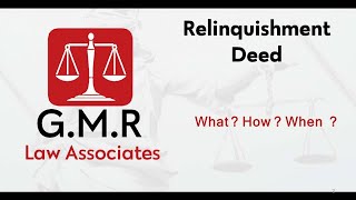 Relinquishment Deed What is  How to prepare  and When it is applicable GMRao Advocate [upl. by Obala]