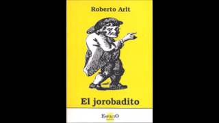 37 El jorobadito  Roberto Alt [upl. by Jephum684]