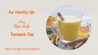 Turmeric Tea for Good Health [upl. by Anelrahs]