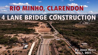 May Pen to Williamsfield Highway  Rio Minho Bridge Construction [upl. by Jinny]