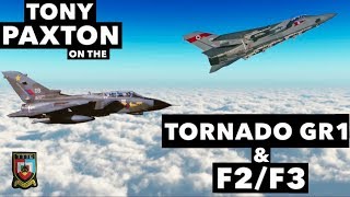 Interview with Tony quotPaxquot Paxton on the Tornado GR1 amp F2F3 [upl. by Sandie]