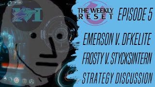 Weekly Reset Ep 5  Awesome v Elite [upl. by Gladi]