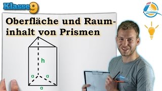 Oberfläche Rauminhalt Volumen von Prismen  Klasse 9 ★ Wissen [upl. by Adnawak]