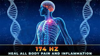 Solfeggio 174 Hz Pain Relief Frequency – 174 Hertz Reduce Stress Heals Pain and Inflammation [upl. by Luhey128]