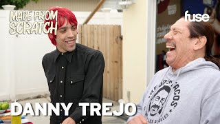 Danny Trejo amp His Son Discuss his Prison Past while Making Trejo’s Tacos  Made From Scratch  Fuse [upl. by Nybor]