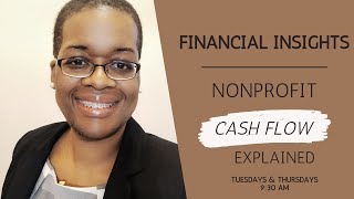 Nonprofit Cash Flow Explained [upl. by Eniamirt]