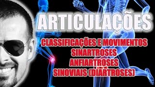 Articulações Sinartroses Anfiartroses e Sinoviais  Classificação e movimentos  VideoAula 035 [upl. by Meehsar988]