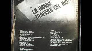 La Banda Trapera Del Rio Confusion Lp1979wmv [upl. by Bobbye]