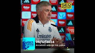 Hora 25 Deportes  Ancelotti encaja los palos [upl. by Adnoval]