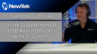 Tuesday Tutorial  Using Supplemental USB Audio Devices with TriCaster [upl. by Nadnerb]