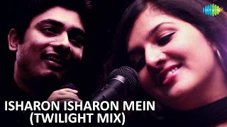 Isharon Isharon Mein  Twilight Mix  Jai  Parthiv  feat Bhavya Pandit  Abhay Jodhpurkar [upl. by Liakim119]